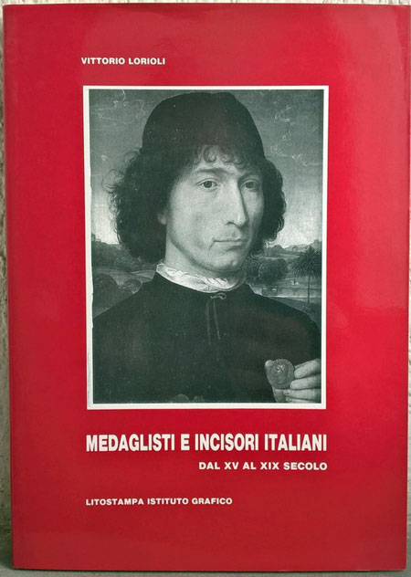Medaglisti Incisori Italiani XV-XIX Secolo Photo