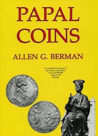 Papal Coins by Allen G. Berman 1991 Hardcover Photo